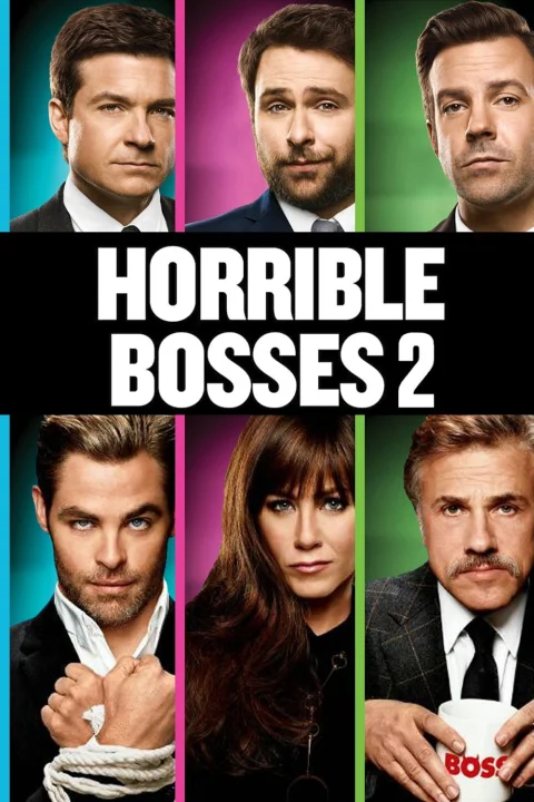 Horrible Bosses 2 / Szefowie wrogowie 2 2014