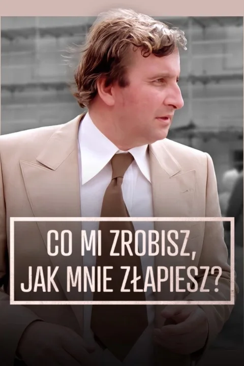 Co mi zrobisz, jak mnie złapiesz 1978
