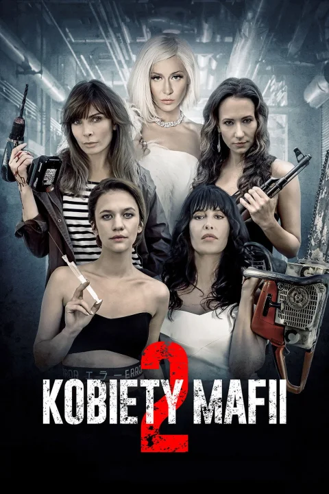 Kobiety mafii 2 2019